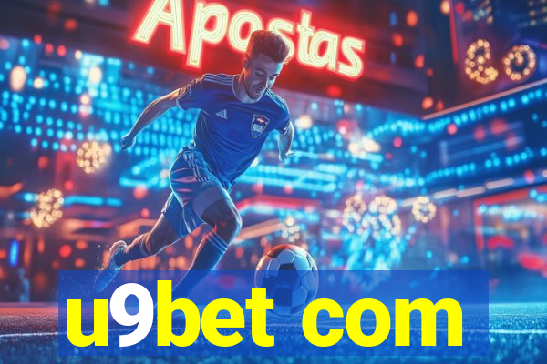 u9bet com